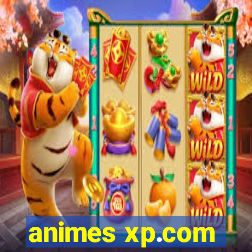 animes xp.com